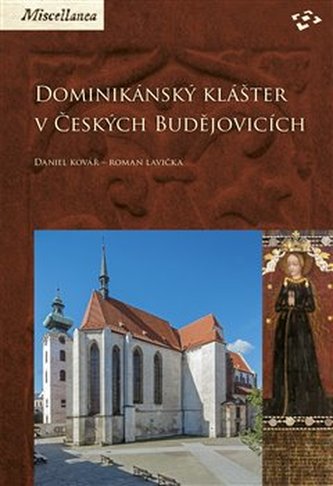 Dominikánský klášter v Českých Budějovicích Dominikánský klášter v Českých Budějovicích