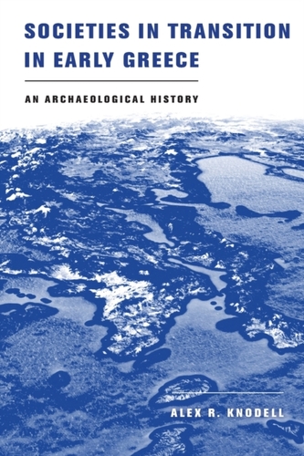 Societies in Transition in Early Greece