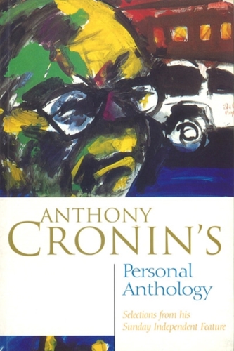 Anthony Cronin's Personal Anthology