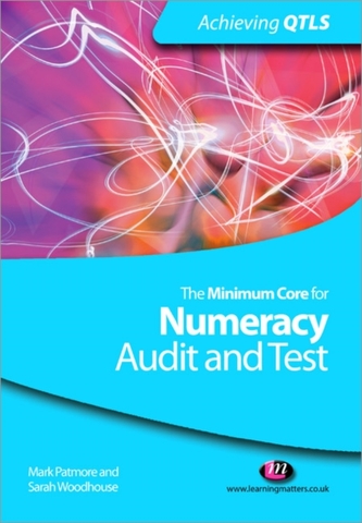 The Minimum Core for Numeracy: Audit and Test The Minimum Core for Numeracy: Audit and Test