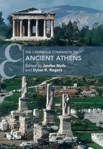 The Cambridge Companion to Ancient Athens The Cambridge Companion to Ancient Athens