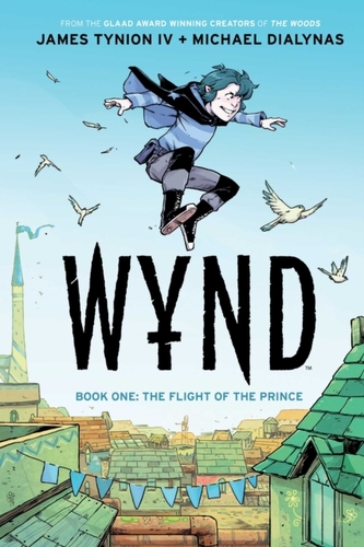 Wynd Book One: Flight of the Prince Wynd Book One: Flight of the Prince