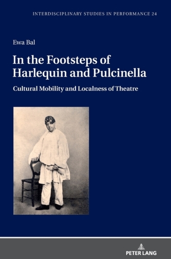 In the Footsteps of Harlequin and Pulcinella
