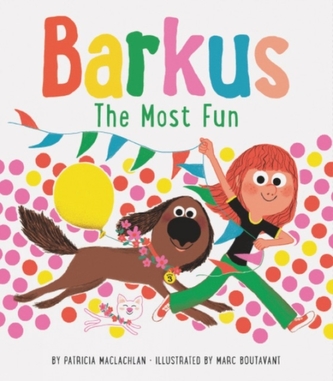 Barkus: The Most Fun Barkus: The Most Fun