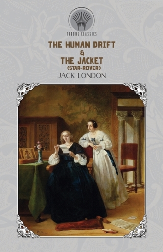 The Human Drift & The Jacket (Star-Rover)