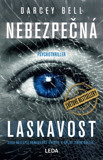 Nebezpečná laskavost Nebezpečná laskavost