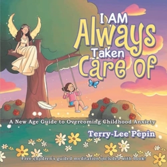 I Am Always Taken Care Of I Am Always Taken Care Of