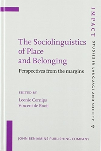 The Sociolinguistics of Place and Belonging