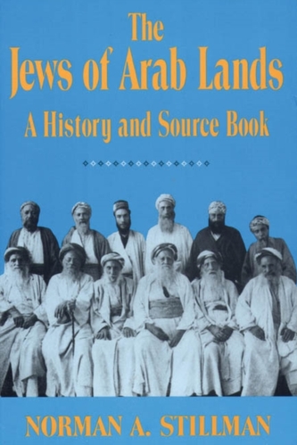 The Jews of Arab Lands The Jews of Arab Lands