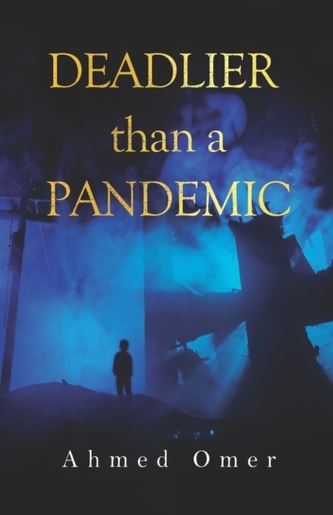 Deadlier than a Pandemic Deadlier than a Pandemic