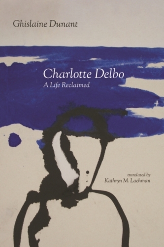 Charlotte Delbo Charlotte Delbo