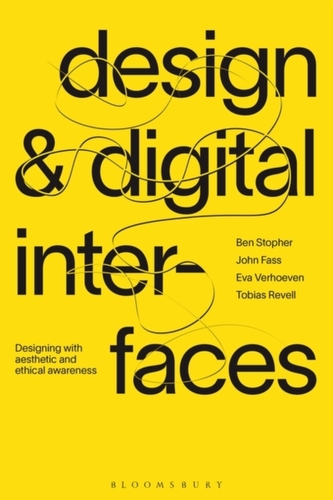 Design and Digital Interfaces Design and Digital Interfaces