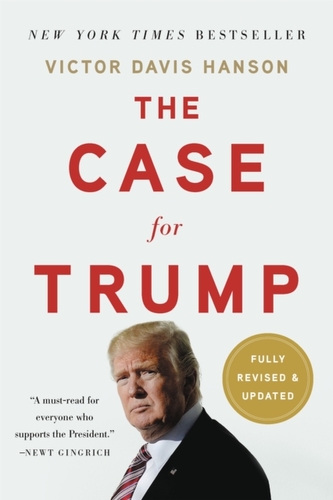 The Case for Trump (Revised) The Case for Trump (Revised)