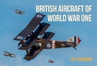 BRITISH AIRCRAFT OF WORLD WAR ONE A PHOT