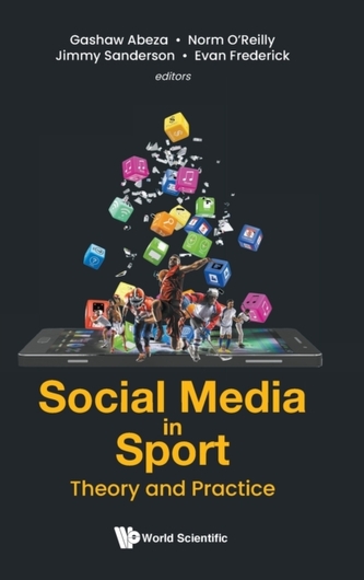 Social Media In Sport: Theory And Practice Social Media In Sport: Theory And Practice