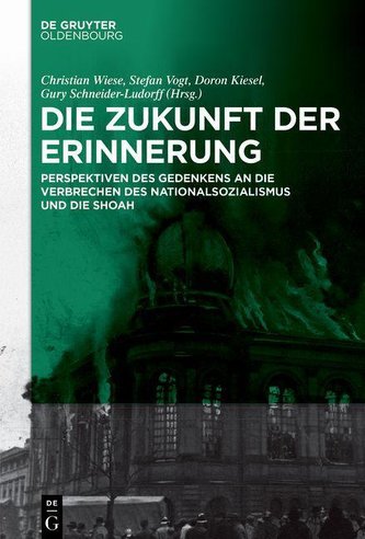 Die Zukunft der Erinnerung