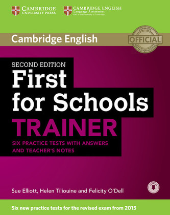 First for Schools Trainer Six Practice Tests with answers First for Schools Trainer Six Practice Tests with answers