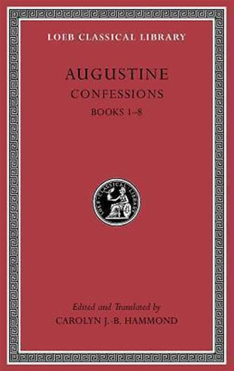 Augustine: Confessions: Books 1 - 8