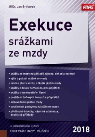 Exekuce srážkami ze mzdy 2018 - 6. aktualizované