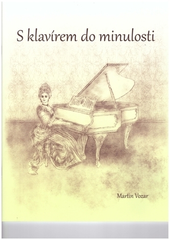 S klavírem do minulosti