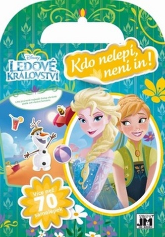 Ledové království - Kdo nelepí, není in!