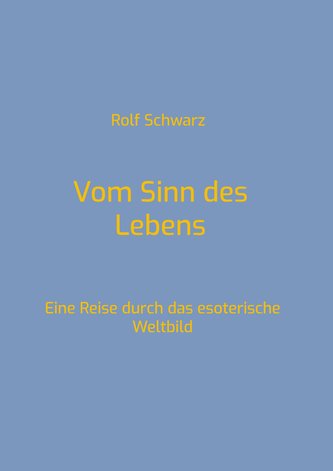 Vom Sinn des Lebens