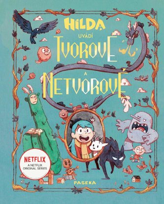 Hilda představuje: Tvorové a netvorové