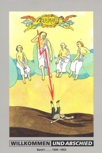 Willkommen und Abschied Band I 1500-1853