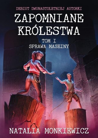 Zapomniane królestwa Tom 1 Sprawa Maseiny