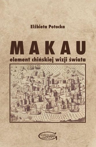Makau Element chińskiej wizji świata