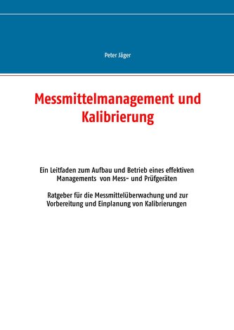 Messmittelmanagement und Kalibrierung Messmittelmanagement und Kalibrierung