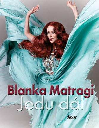 Jedu dál (Blanka Matragi, 2018)