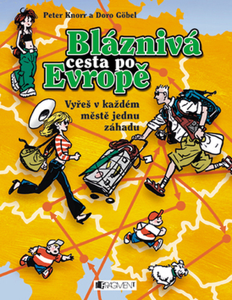 Bláznivá cesta po Evropě