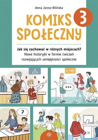 Komiks społeczny 3 Jak się zachować w różnych miejscach?