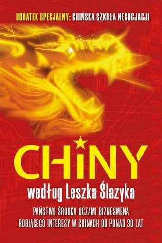 Chiny według Leszka Ślazyka