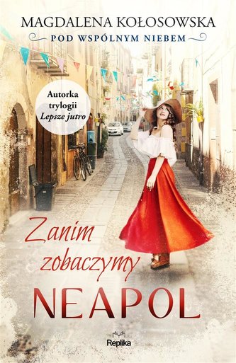 Zanim zobaczymy Neapol Pod wspólnym niebem