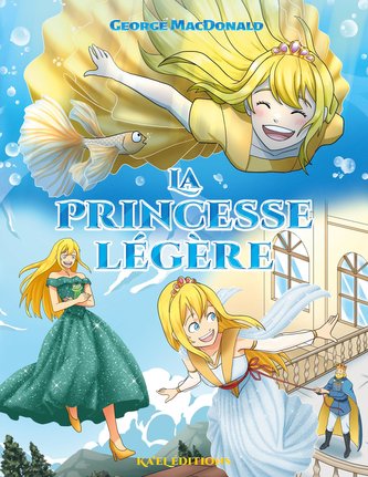 La Princesse légère - Édition enrichie