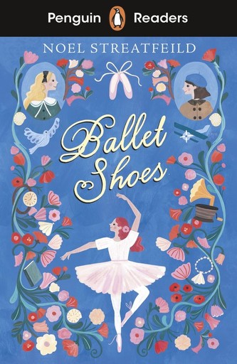 Penguin Readers Level 2: Ballet Shoes (ELT Graded Reader) Penguin Readers Level 2: Ballet Shoes (ELT Graded Reader)