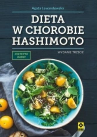 Dieta w chorobie Hashimoto Dieta w chorobie Hashimoto