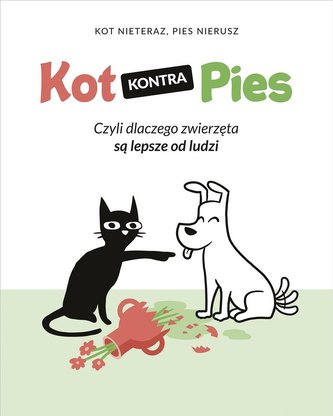 Kot kontra Pies Kot kontra Pies