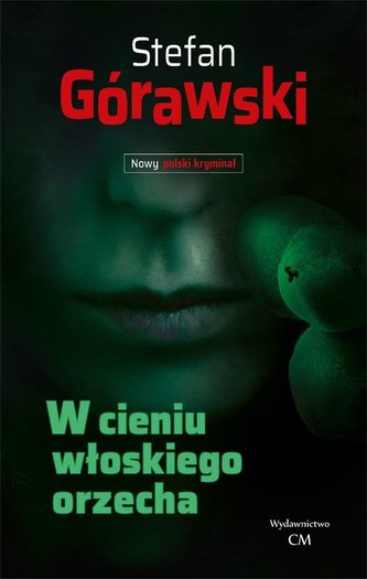 W cieniu włoskiego orzecha W cieniu włoskiego orzecha