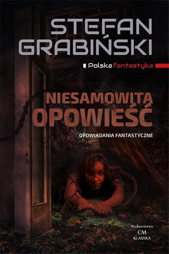 Niesamowita opowieść Opowiadania fantastyczne