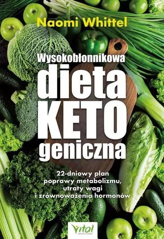 Wysokobłonnikowa dieta ketogeniczna Wysokobłonnikowa dieta ketogeniczna