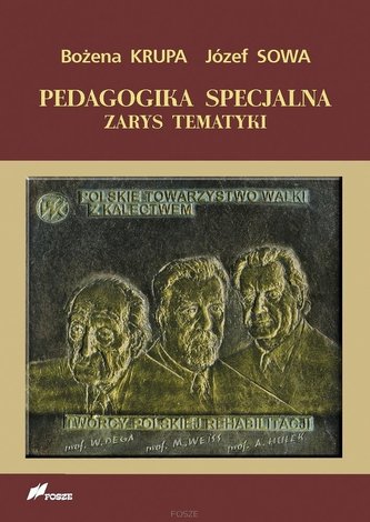 Pedagogika specjalna Zarys tematyki Pedagogika specjalna Zarys tematyki