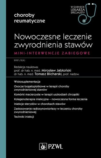 Nowoczesne leczenie zwyrodnienia stawów. Mini-interwencje zabiegowe