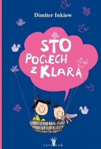 Sto pociech z Klarą Sto pociech z Klarą