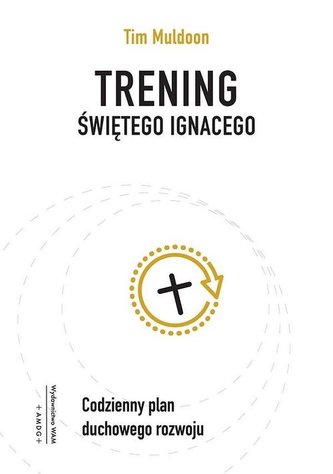 Trening świętego Ignacego Trening świętego Ignacego