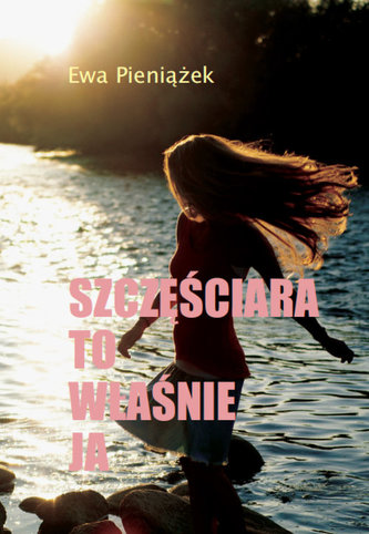 Szczęściara to właśnie ja Szczęściara to właśnie ja
