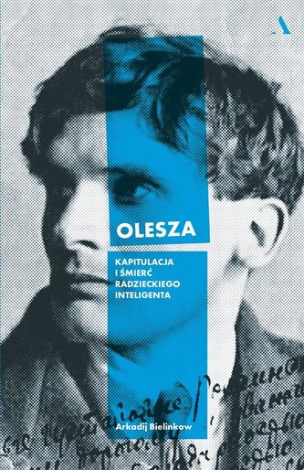 Olesza Kapitulacja i śmierć radzieckiego inteligenta
