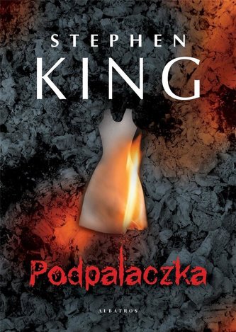 Podpalaczka Podpalaczka